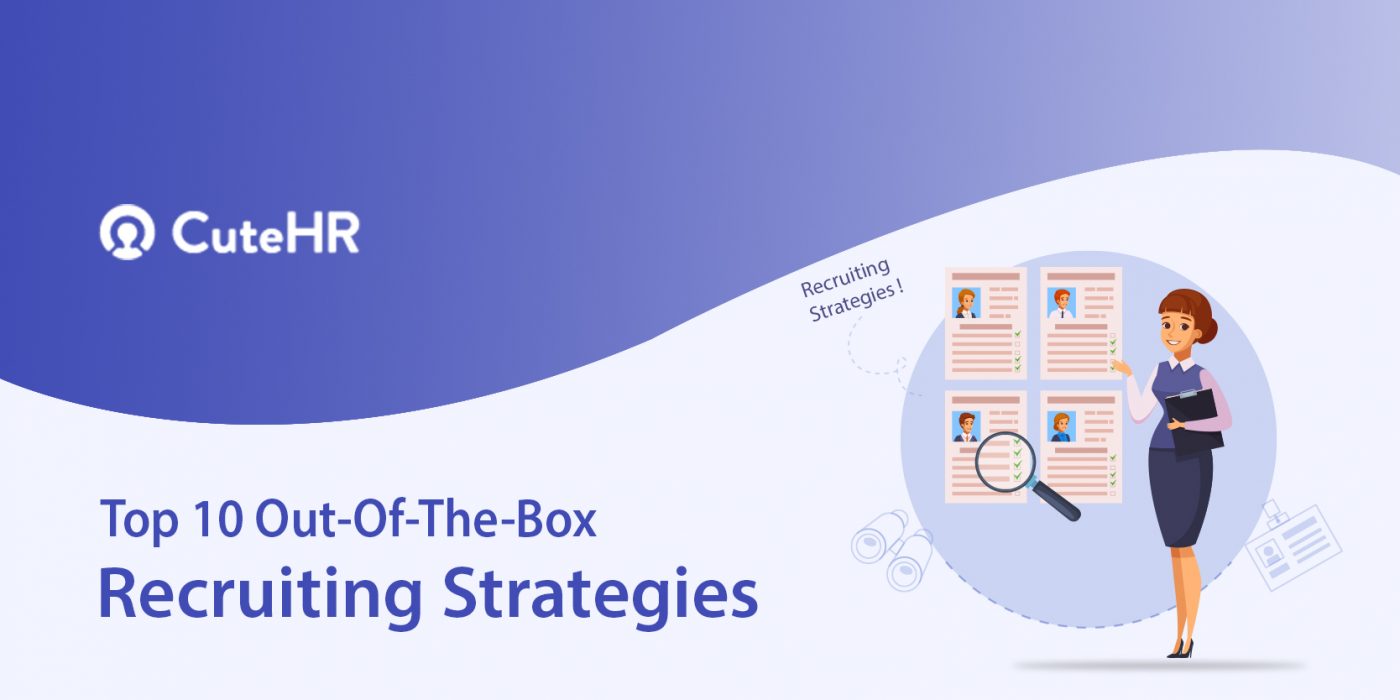 Top 10 Best OutOfTheBox Recruiting Strategies