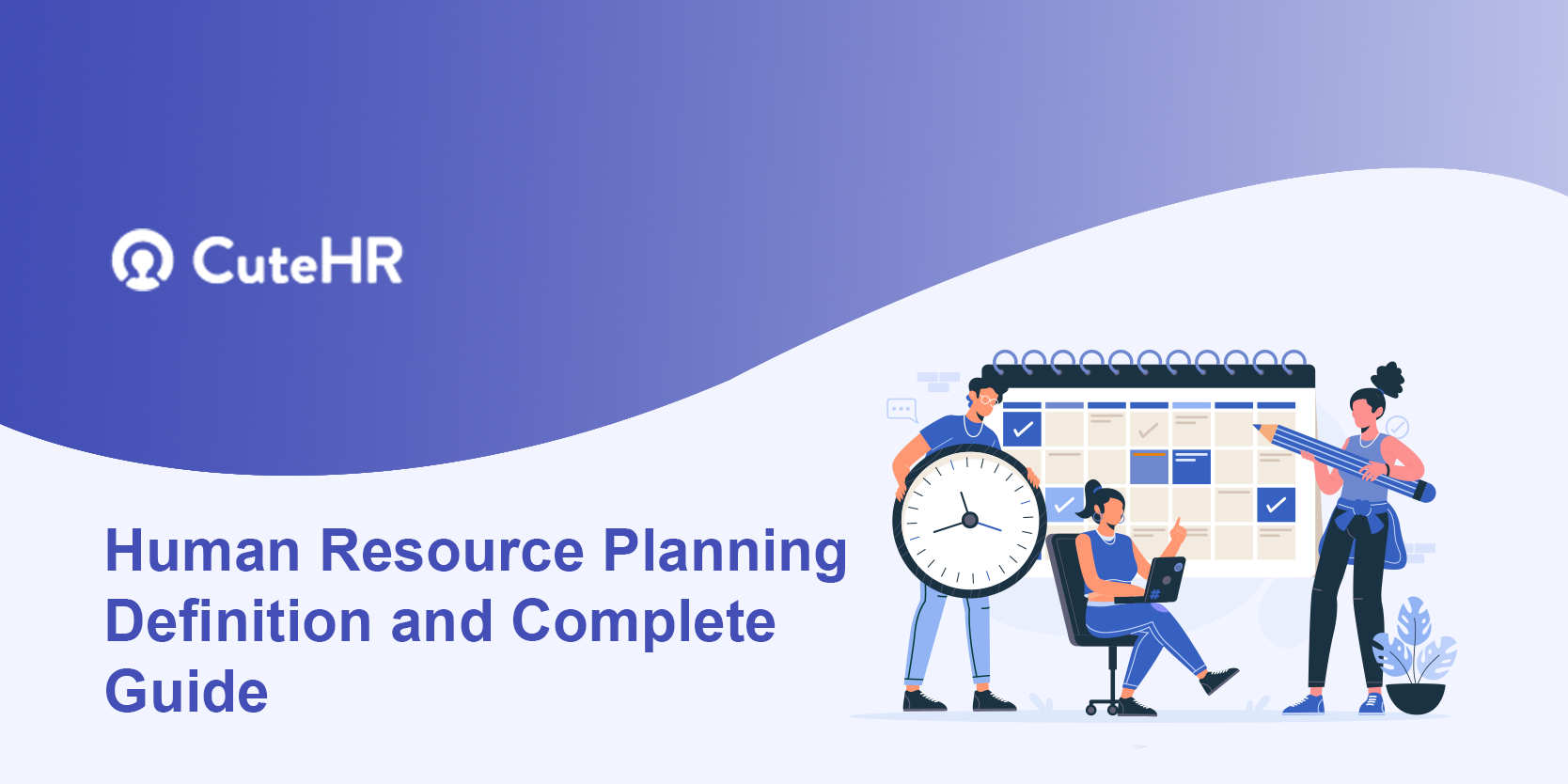 Human Resource Planning Definition And Complete Guide