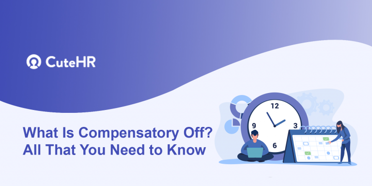 What Is Compensatory Off? All That You Need to Know