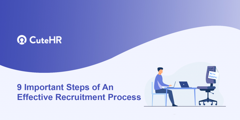 9 Important Steps Of An Effective Recruitment Process