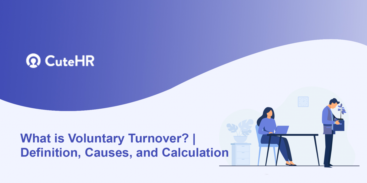 voluntary-turnover-definition-types-and-examples